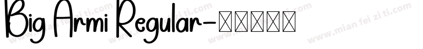 Big Armi Regular字体转换